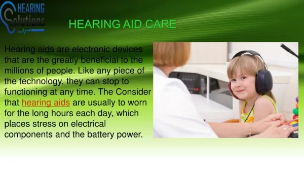 Hearing aid care