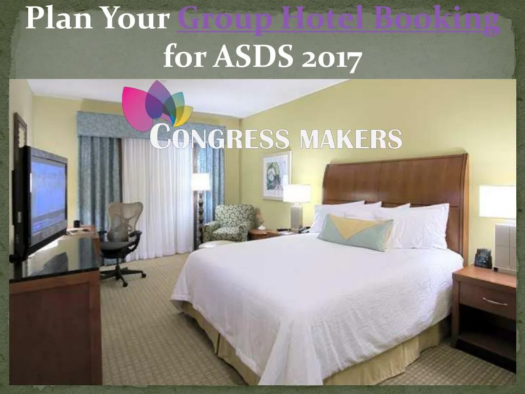plan your group hotel booking for asds 2017
