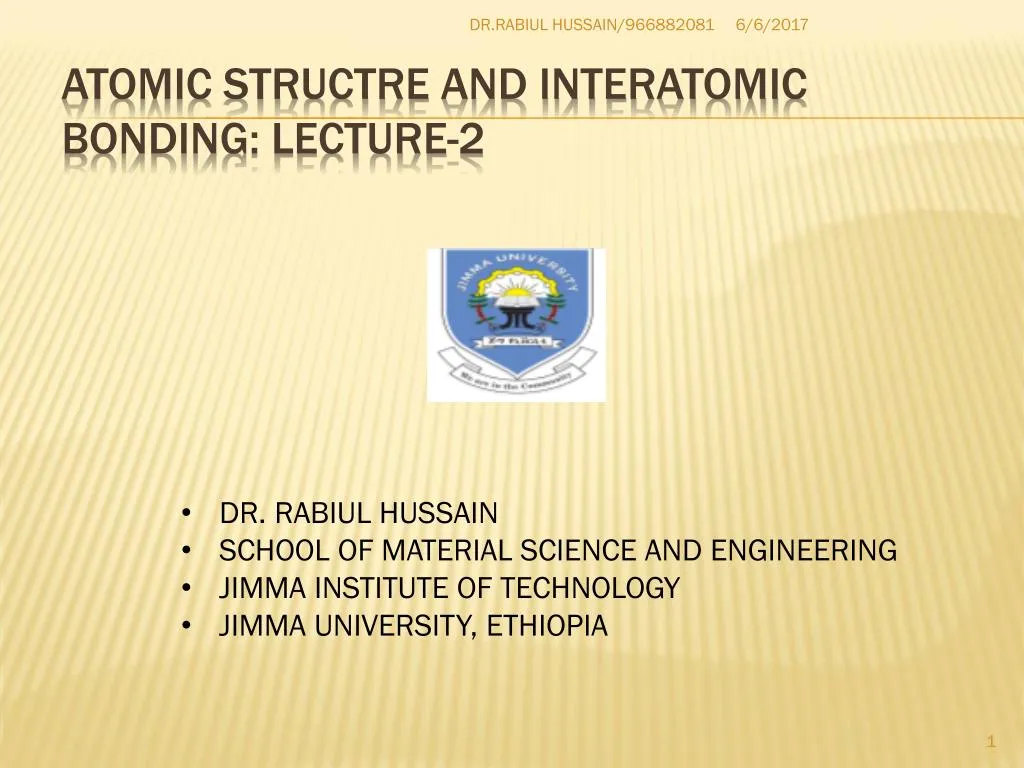 atomic structre and interatomic bonding lecture 2