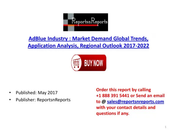 AdBlue Market Global Industry Trends, Share, Size and 2022 Future Report