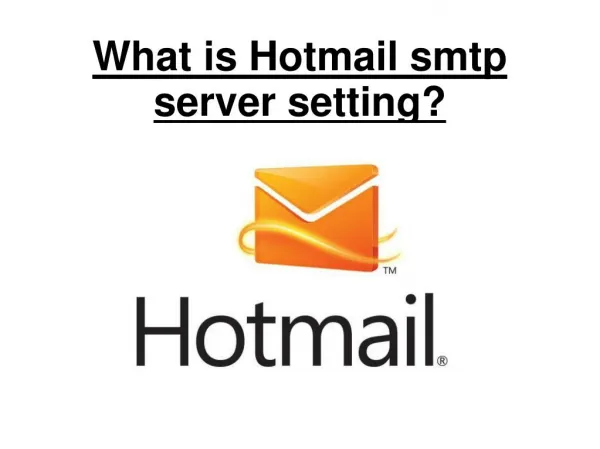 What is Hotmail smtp server setting?
