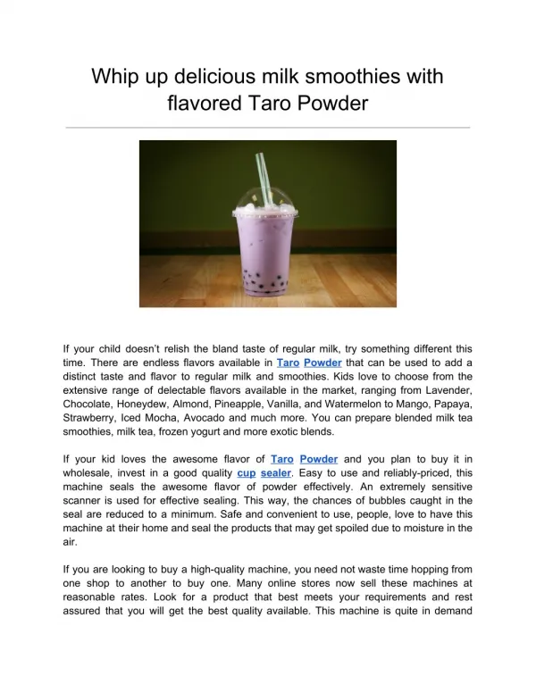 Whip up delicious milk smoothies with flavored Taro Powder