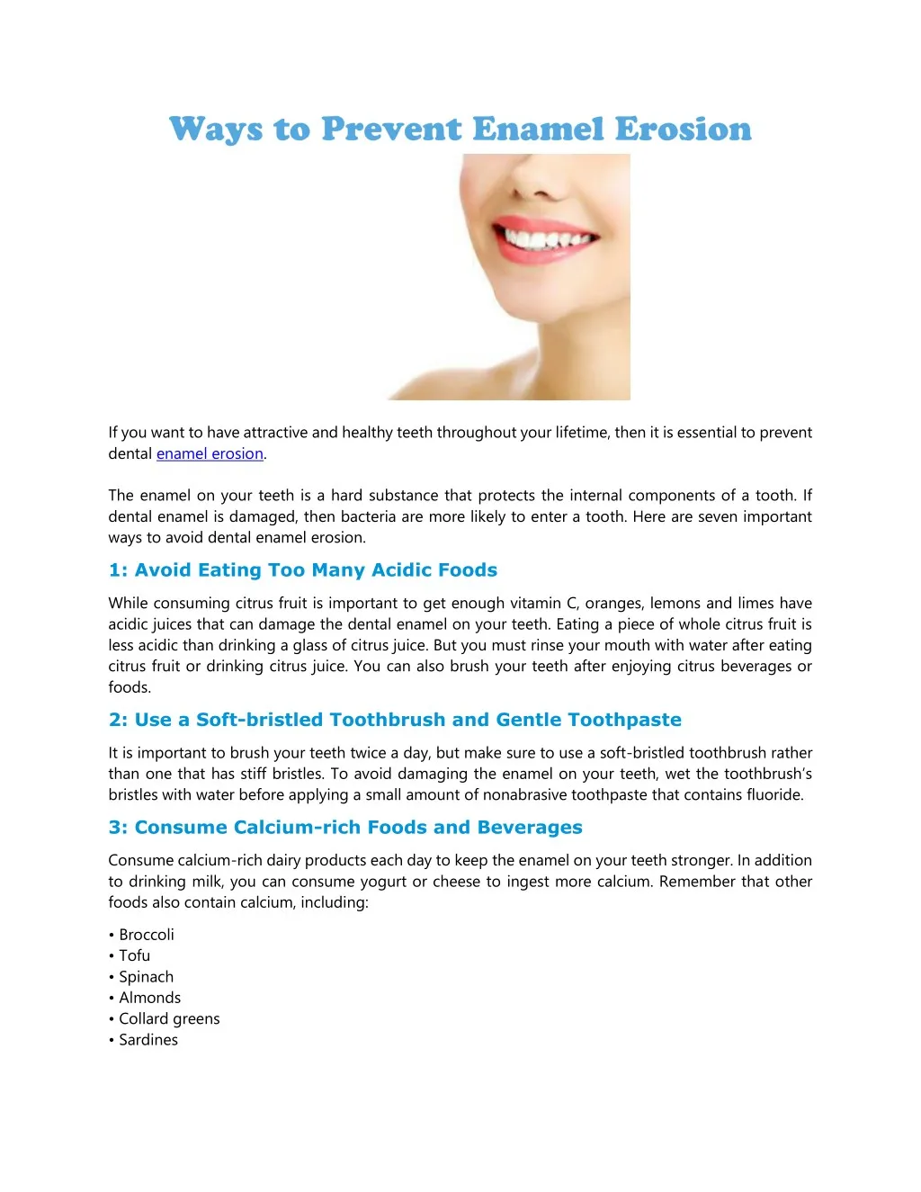 if you want to have attractive and healthy teeth