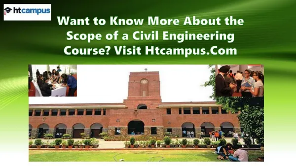 Want to Know More About the Scope of a Civil Engineering Course? Visit Htcampus.Com