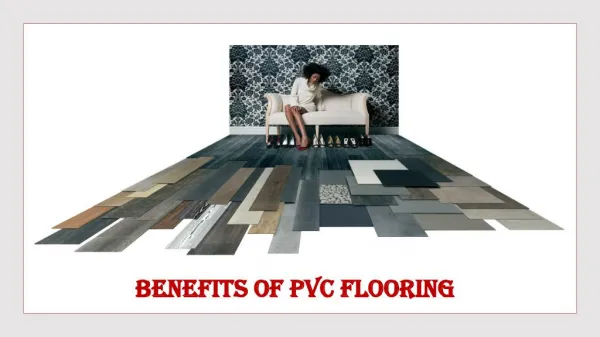 Benefits of PVC Flooring