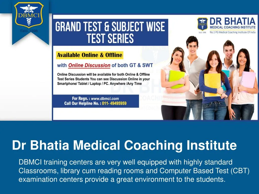 dr bhatia medical coaching institute