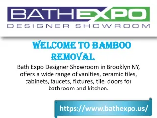 Bamboo Removal  - slide 1
