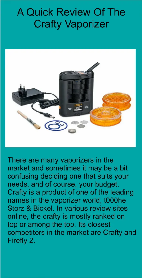 A Quick Review of the Crafty Vaporizer