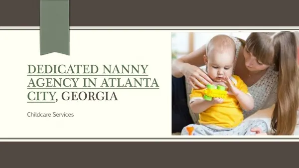 Reliable Nannies Agency in Atlanta