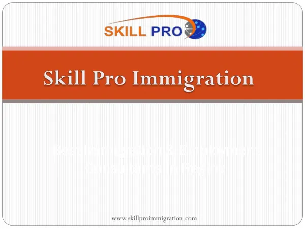 Skill Pro Immigration - Licensed Canadian Immigration Consultants