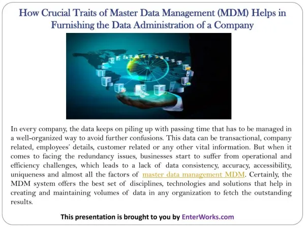 How Crucial Traits of Master Data Management (MDM) Helps in Furnishing the Data Administration of a Company