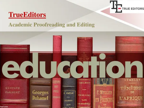 Academic Proofreading and Editing by TrueEditors
