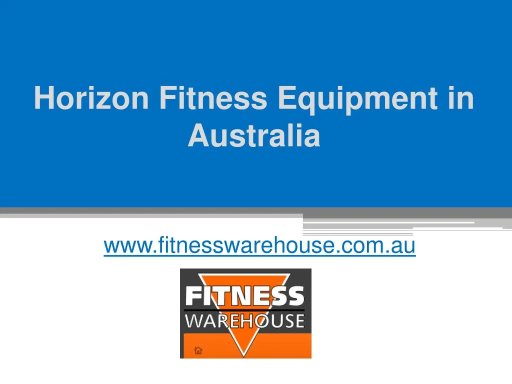 horizon fitness equipment in australia