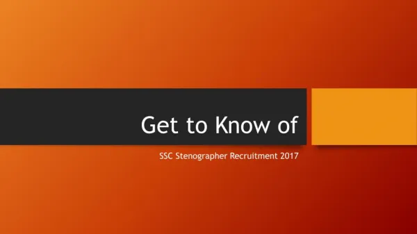 Get to Know of SSC Stenographer Recruitment 2017