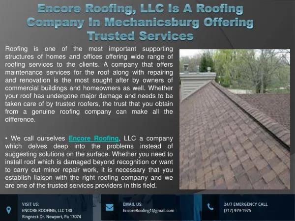 Encore Roofing, LLC Is A Roofing Company In Mechanicsburg Offering Trusted Services
