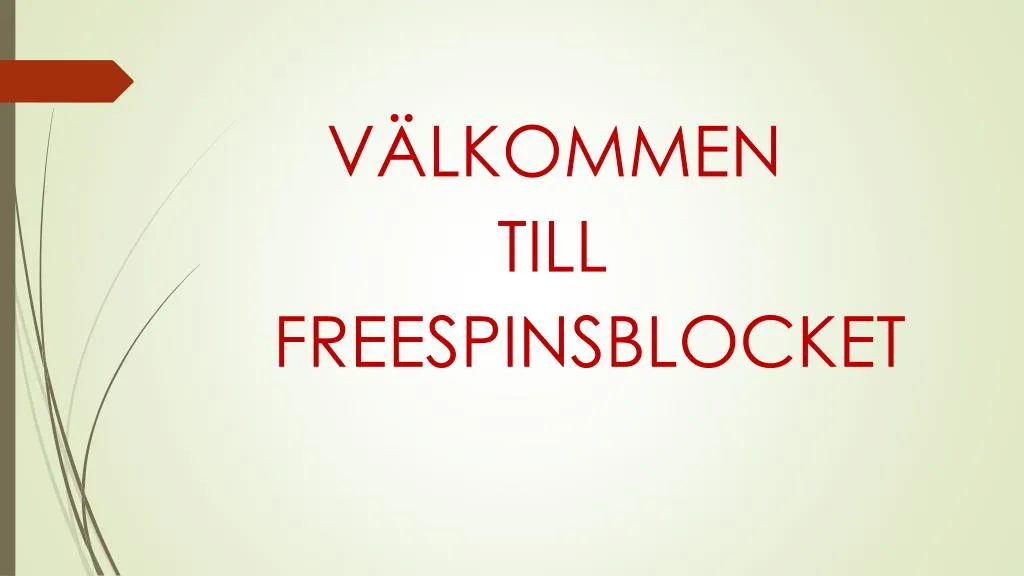 v lkommen till freespinsblocket