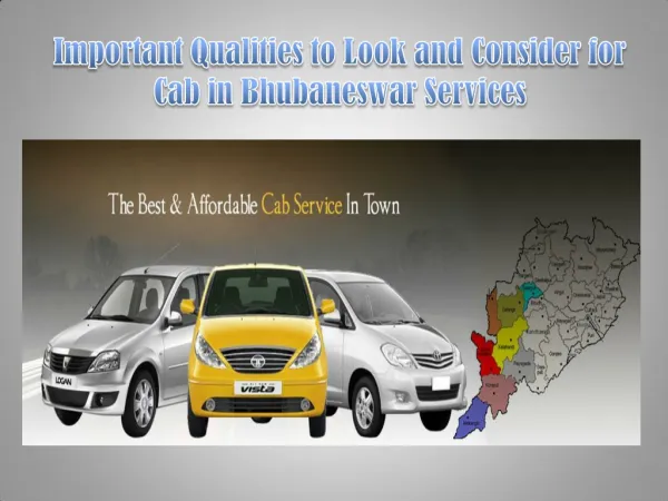 Important Qualities to Look and Consider for Cab in Bhubaneswar Services