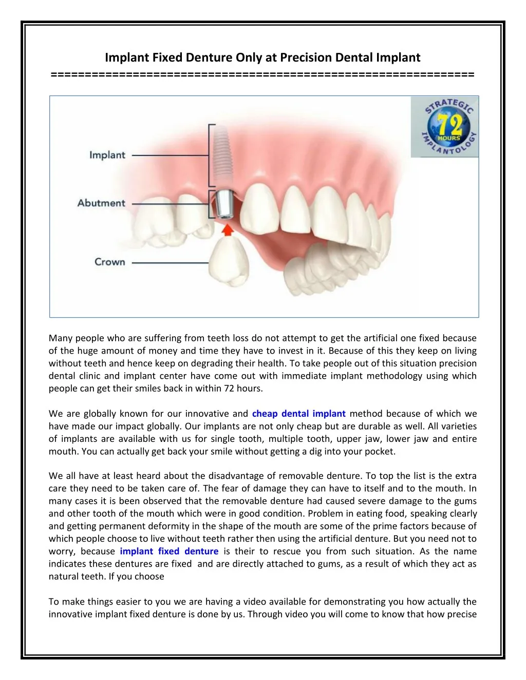 implant fixed denture only at precision dental