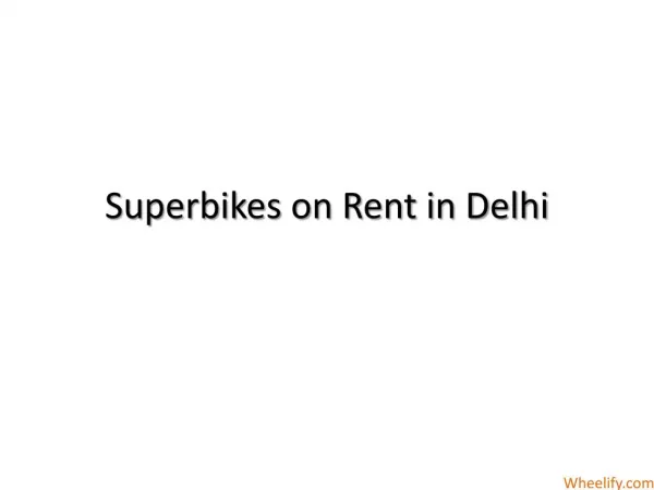 Superbikes on Rent in Delhi