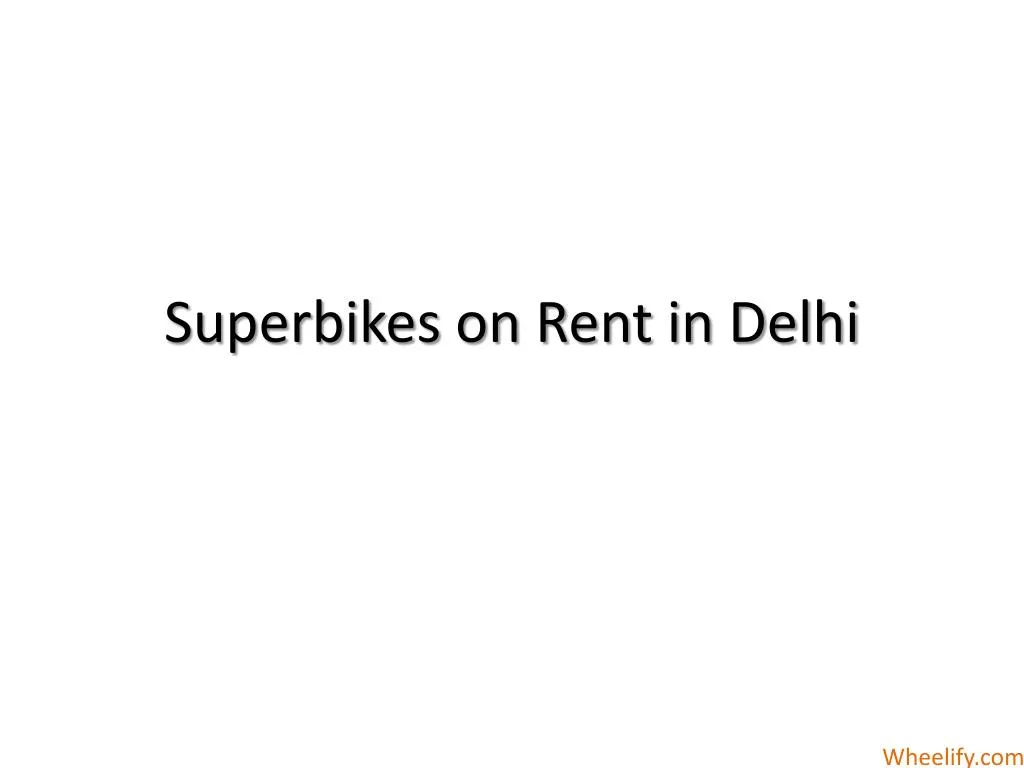superbikes on rent in delhi