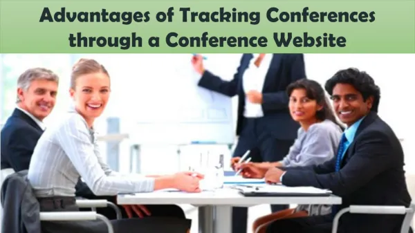 Advantages of Tracking Conferences through a Conference Website