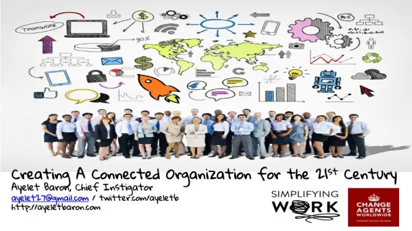 Creating A Connected Organization for the 21st Century: The Future of Work on the Edges