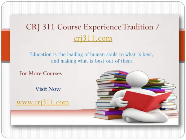 CRJ 311 Course Experience Tradition / crj311.com
