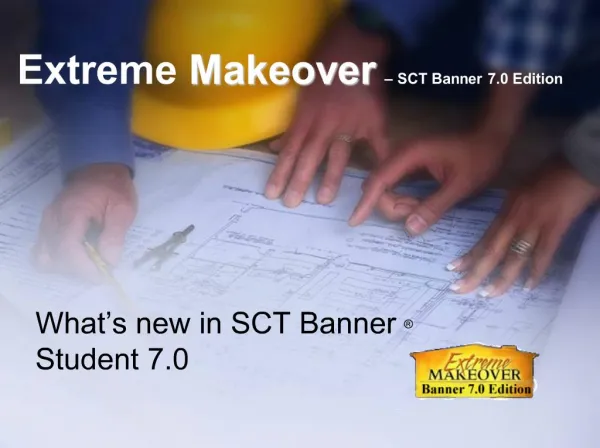 Extreme Makeover SCT Banner 7.0 Edition