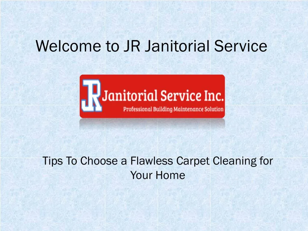 welcome to jr janitorial service