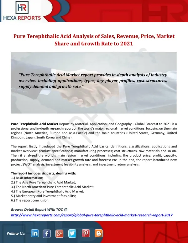Pure Terephthalic Acid Market Analysis of Sales, Revenue, Price, Market Share and Growth Rate to 2021