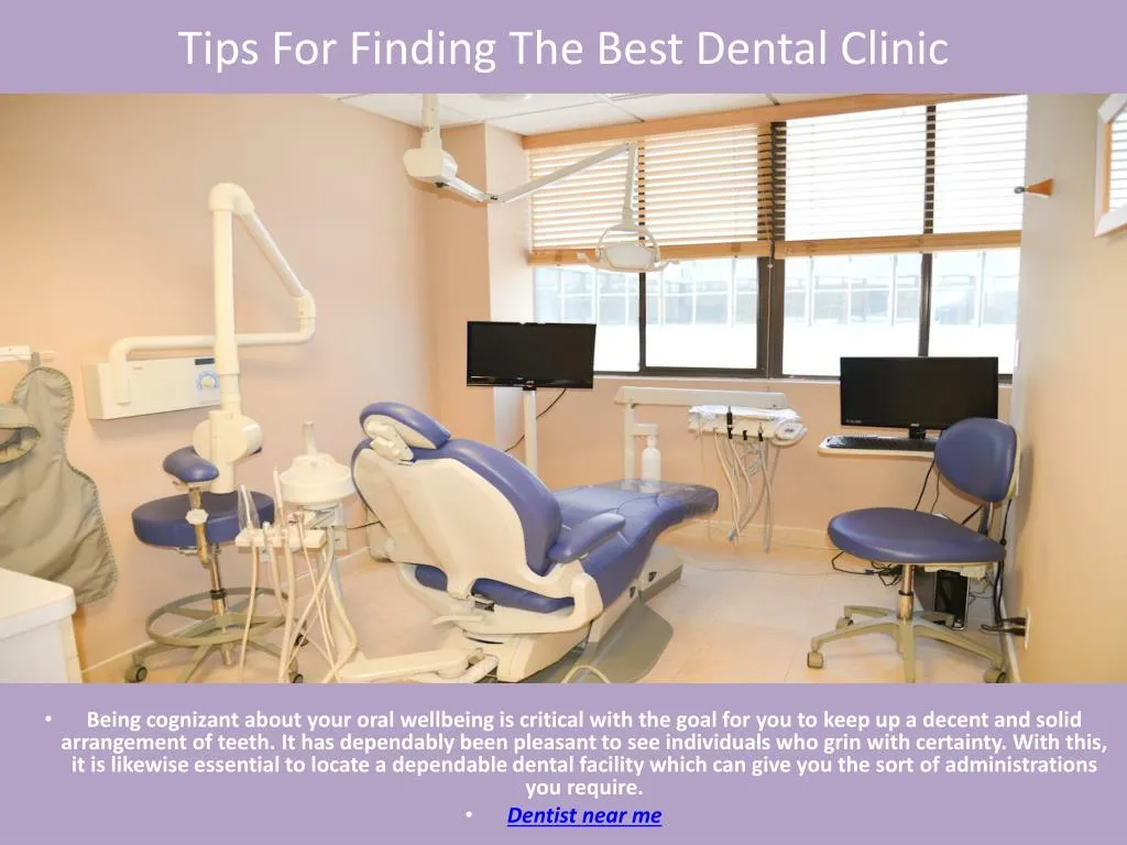tips for finding the best dental clinic