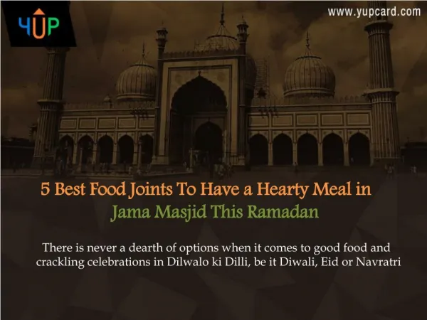 5 Best Food Joints To Have a Hearty Meal in Jama Masjid This Ramadan