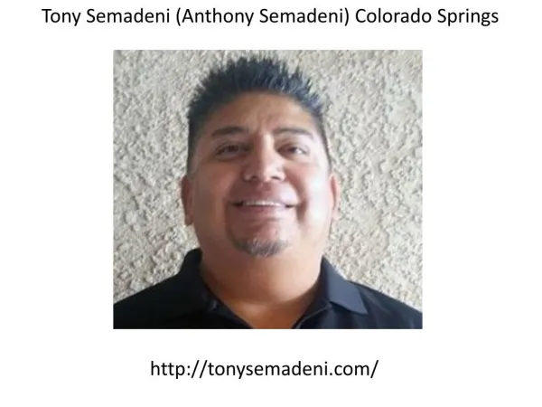 Tony Semadeni (Anthony Semadeni) Colorado Springs