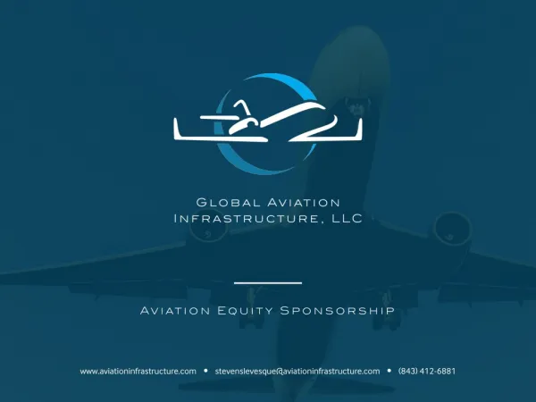 Global Aviation Infrastructure Sponsors Private Capital Aviation Transactions