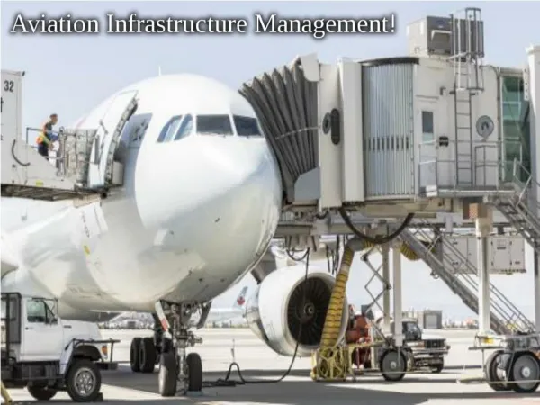 Aviation Infrastructure Management!