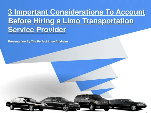 3 Important Considerations To Account Before Hiring a Limo Transportation Service Provider