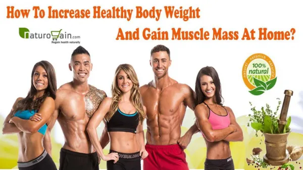 How To Increase Healthy Body Weight And Gain Muscle Mass At Home?