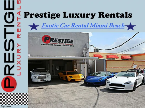 Exotic Car Rental Miami Beach