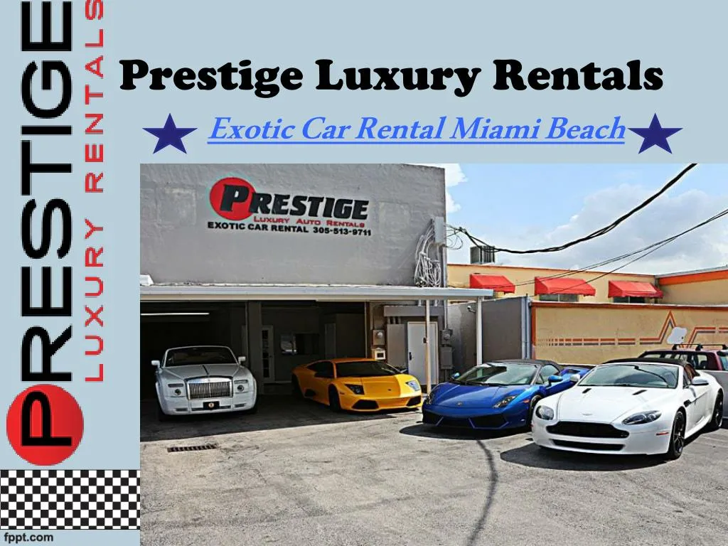 prestige luxury rentals exotic car rental miami beach