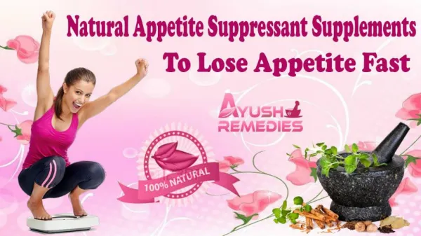 Natural Appetite Suppressant Supplements To Lose Appetite Fast