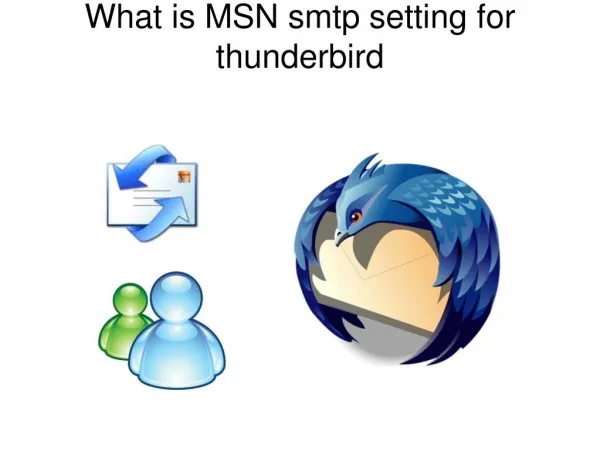 What is MSN smtp setting for thunderbird