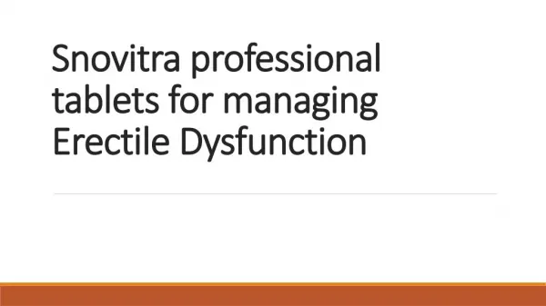 Snovitra professional tablets for managing Erectile Dysfunction