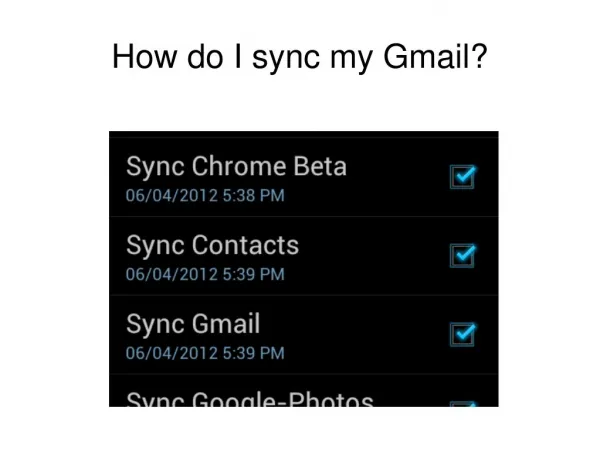 How do I sync my Gmail?