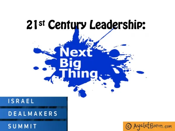 21st Century Leadership: The Next Big Thing