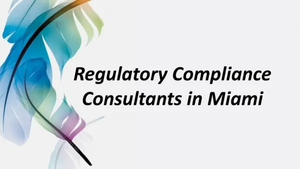 Regulatory Compliance Consultants in Miami