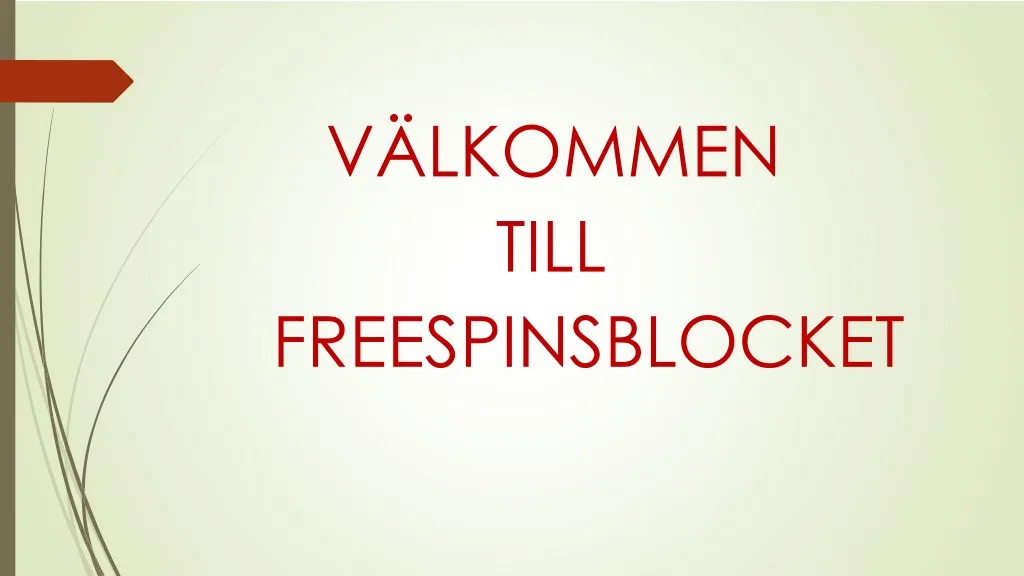 v lkommen till freespinsblocket