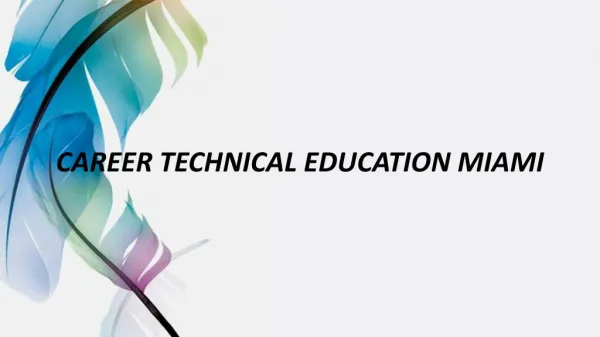 Career Technical Education Miami