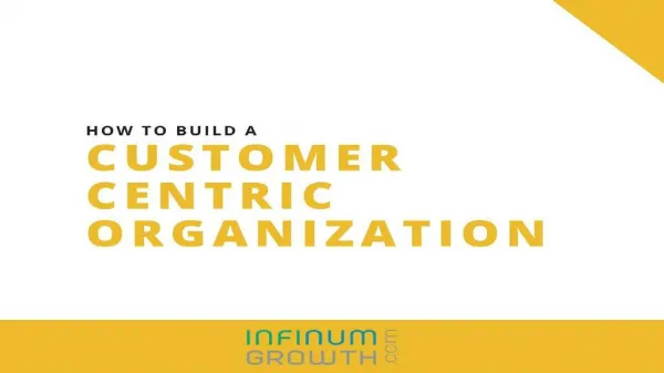 How to build a customer centric organization