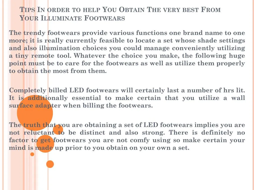 tips in order to help you obtain the very best from your illuminate footwears