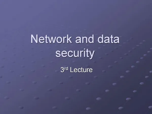 Network and data security